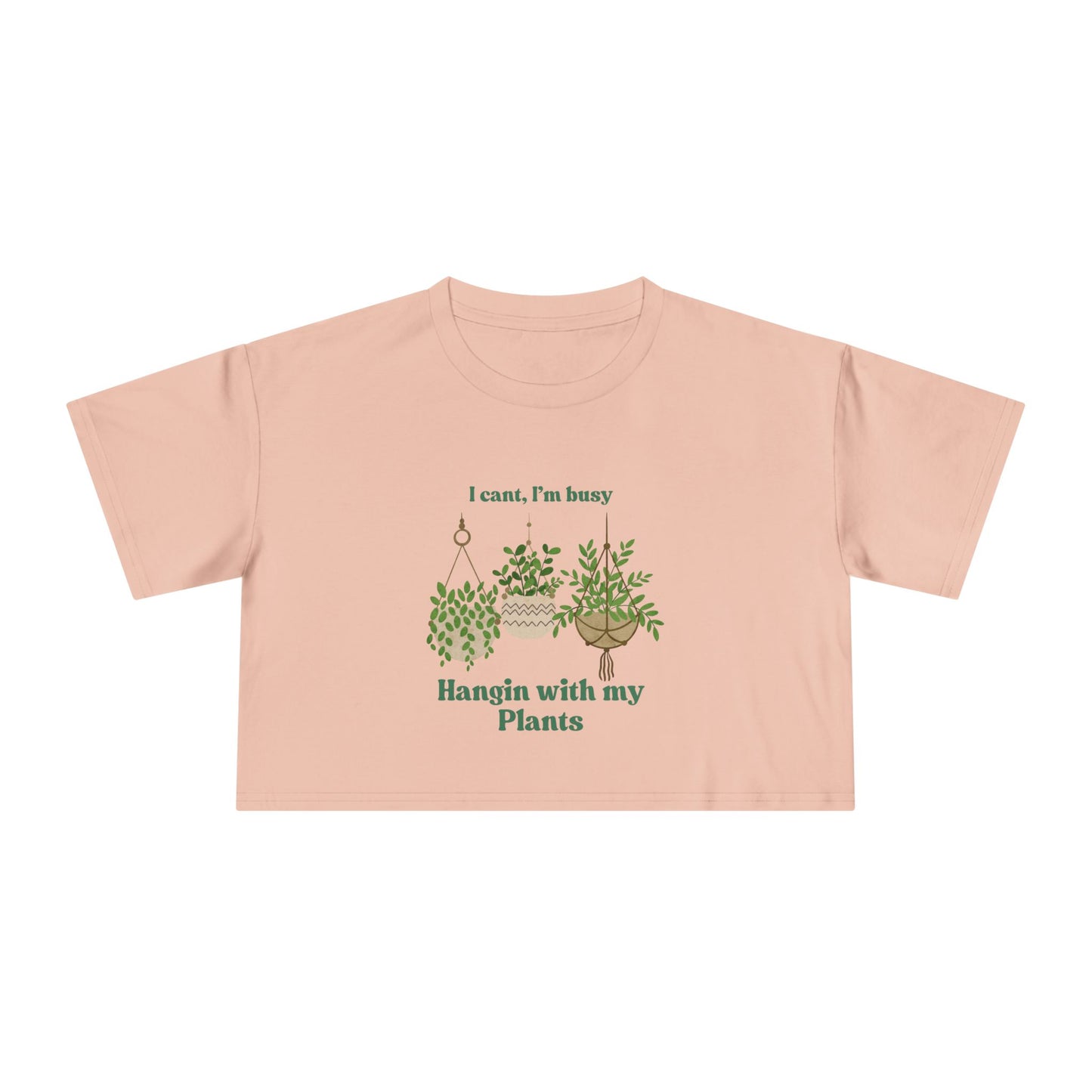 "Hangin with my Plants" Premium Crop Top