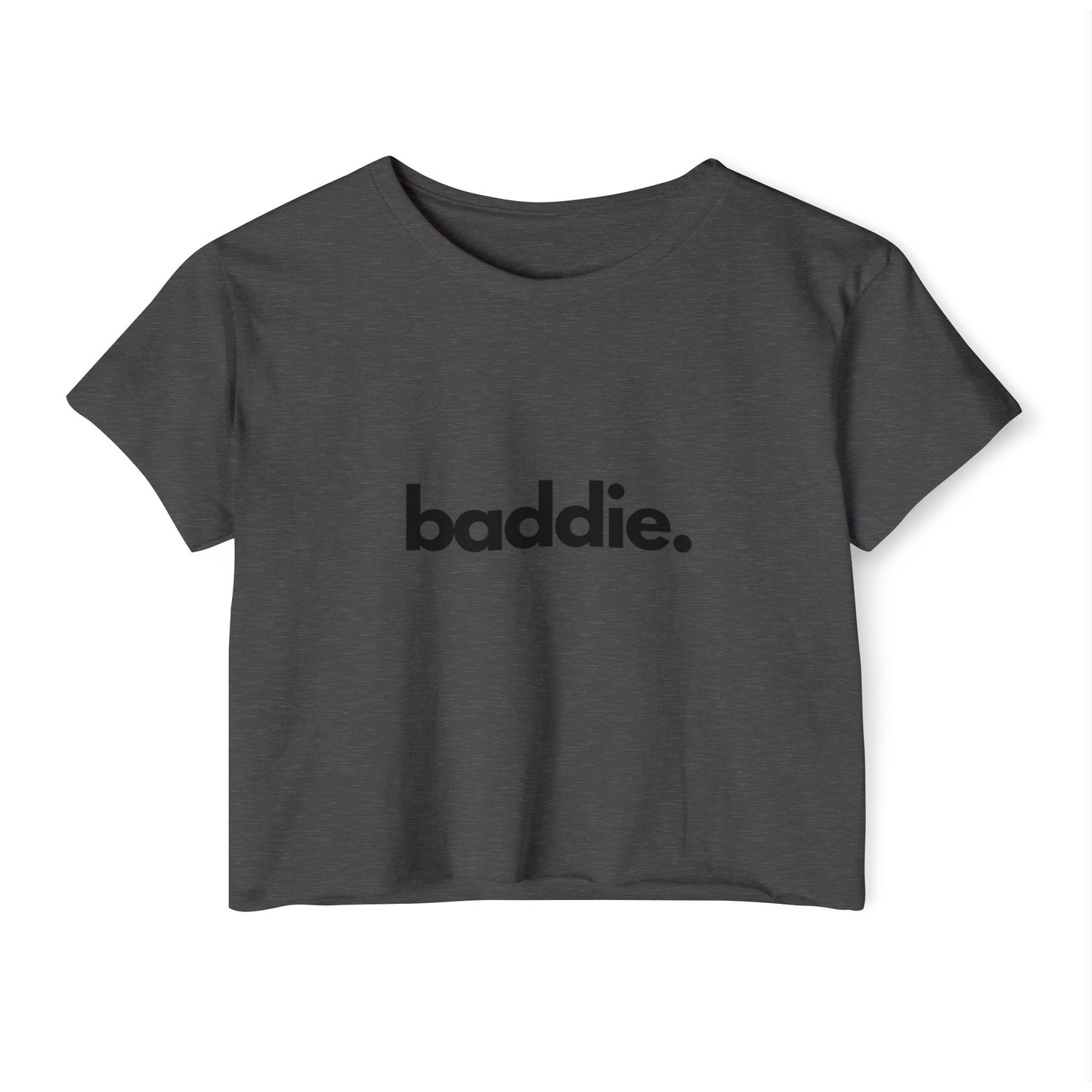 "baddie." Flowy Crop Top