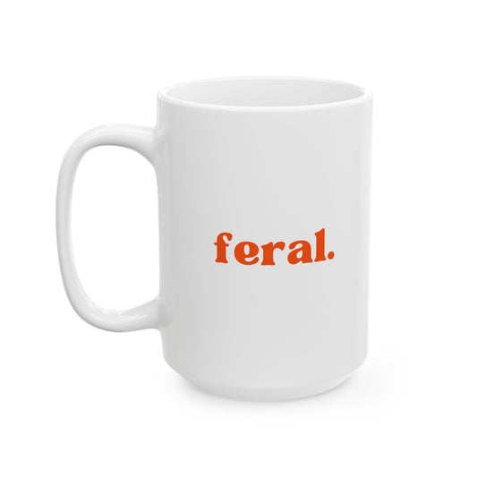 “feral.” Red Print Ceramic Mug