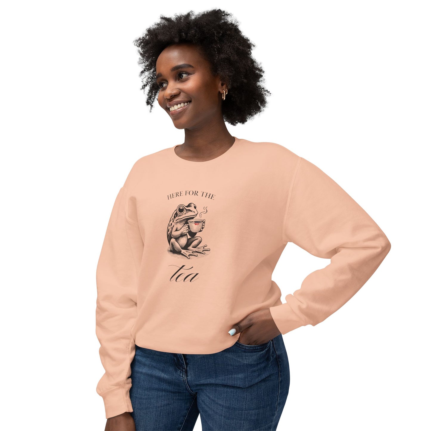 "Here for the Tea" Sweatshirt