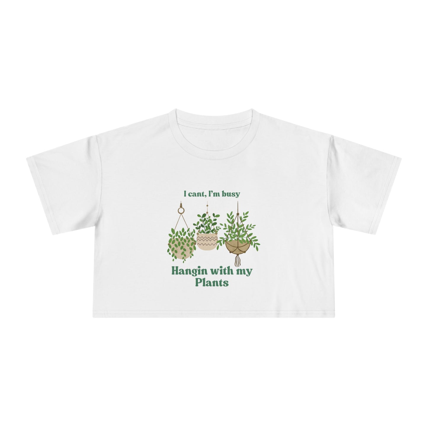"Hangin with my Plants" Premium Crop Top