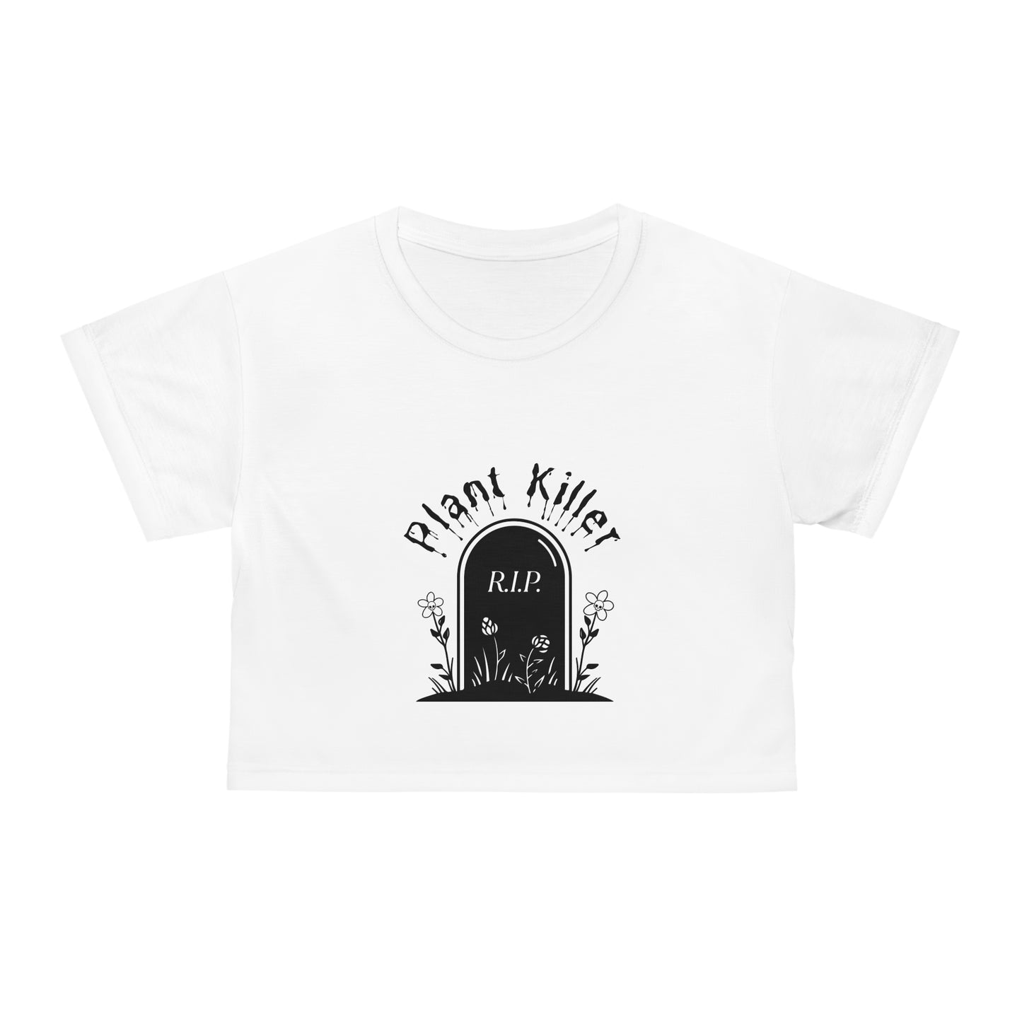 "Plant Killer" Fitted Crop Top