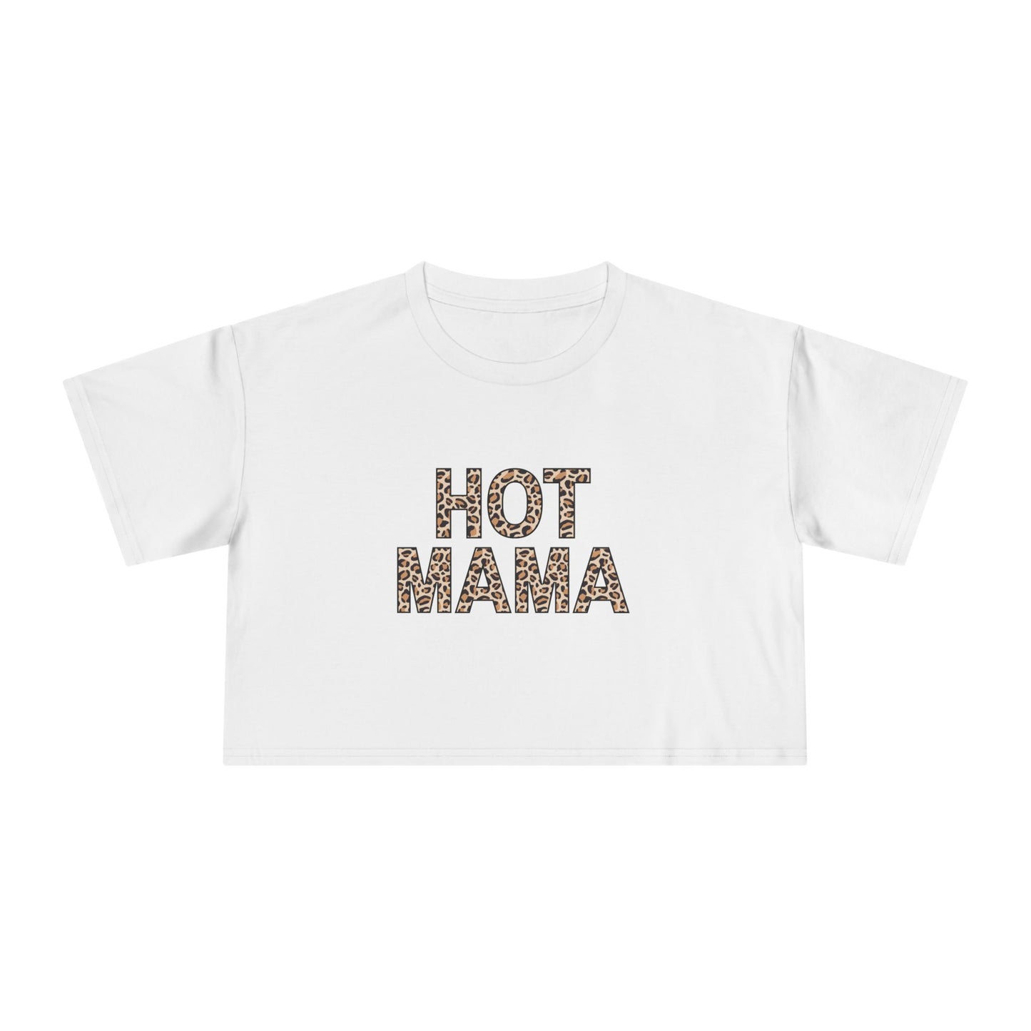 "Hot Mama" Premium Crop Top