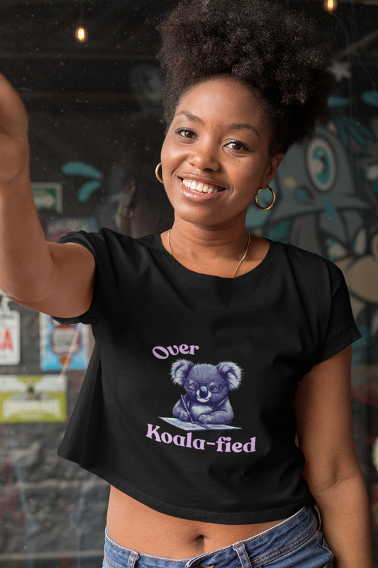 "Over Koala-fied" Premium Crop Top