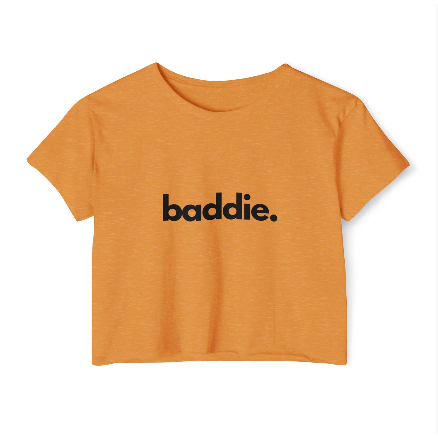 "baddie." Flowy Crop Top
