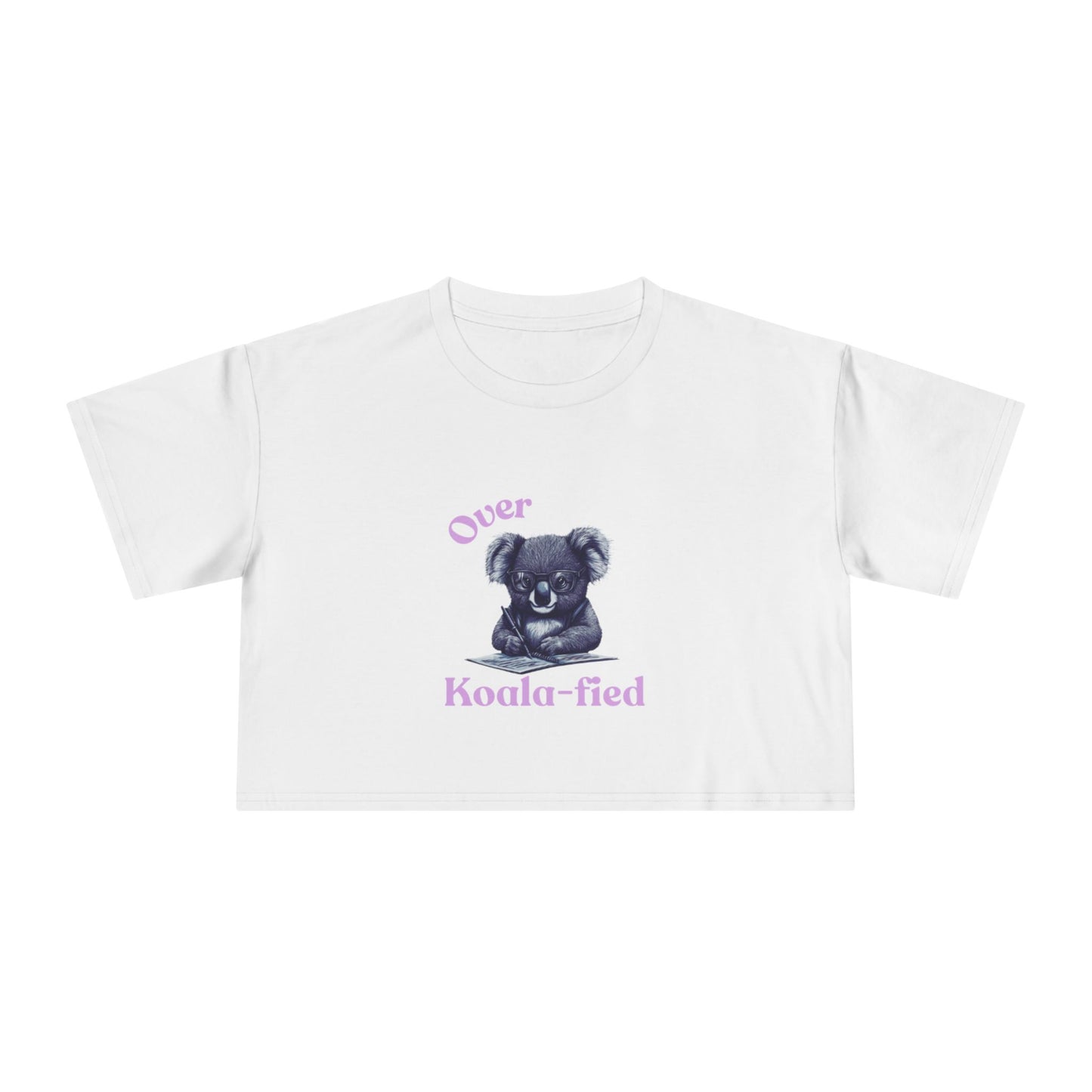 "Over Koala-fied" Premium Crop Top