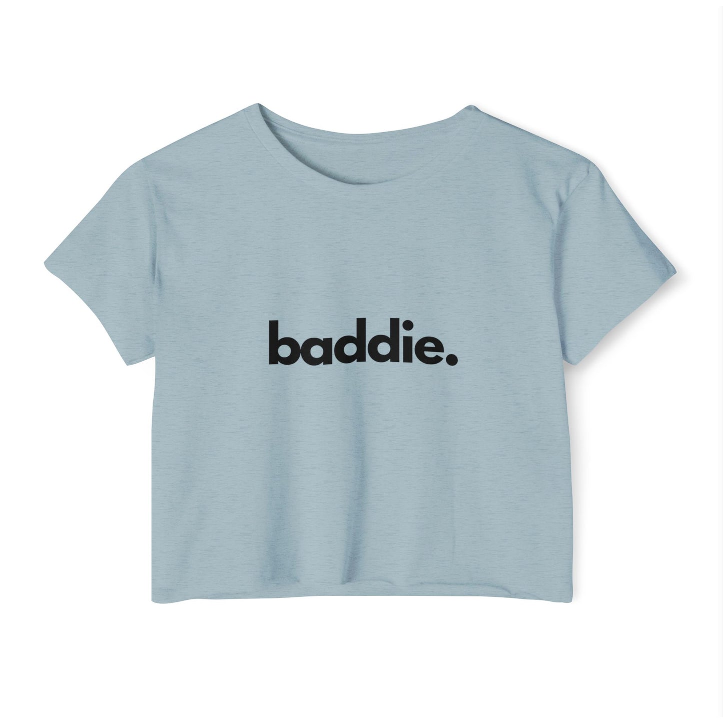 "baddie." Flowy Crop Top