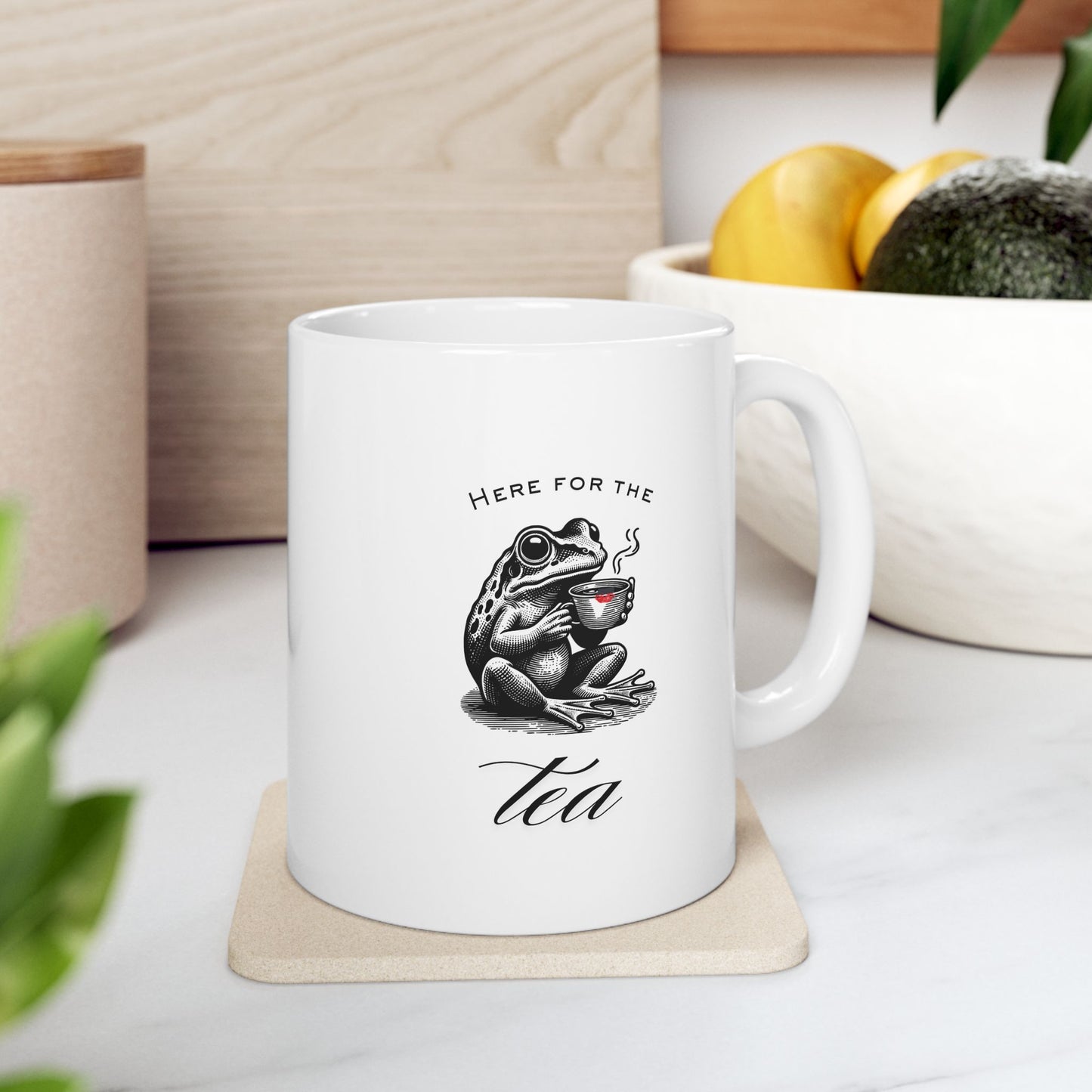 "Here for the Tea" Ceramic Mug
